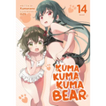 Kuma Kuma Kuma Bear (Light Novel) Vol. 14 - Paperback