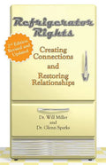 Refrigerator Rights: Creating Connection and Restoring Relationships,2nd edition - Paperback