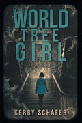 World Tree Girl: A Shadow Valley Manor Mystery - Paperback