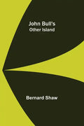 John Bull's Other Island - Paperback
