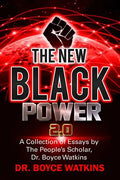 The New Black Power 2: A Collection of Essays by the People's Scholar - Paperback