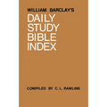 William Barclay's Daily Study Bible Index - Paperback