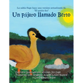 Un Pájaro Llamado Berto: La Sabia Sage Hace Una Version Actualizada De "El Patito Feo" - Paperback