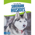 Siberian Huskies - Library Binding