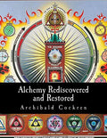 Alchemy Rediscovered and Restored - Paperback