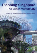 Planning Singapore: The Experimental City - Paperback