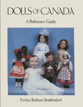 Dolls of Canada: A Reference Guide - Paperback