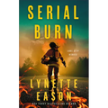 Serial Burn - Hardcover
