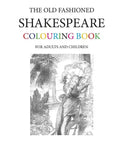 The Old Fashioned Shakespeare Colouring Book - Paperback