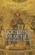 Doctrine and Practice in the Early Church - Paperback