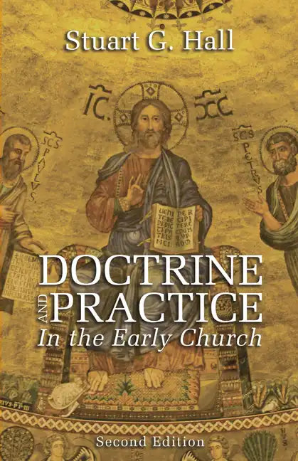 Doctrine and Practice in the Early Church - Paperback