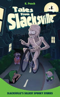 Slacksville's Silliest Spooky Stories - Paperback