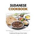Sudanese Cookbook: Traditional Recipes from Sudan - Paperback