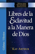 Libres de La Esclavitud a la Manera de Dios / Free from Bondage God's Way (New Inductive Study Series) - Paperback