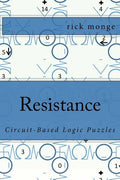 Resistance: Circuit-Based Logic Puzzles - Paperback