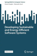 Developing Sustainable and Energy-Efficient Software Systems - Paperback