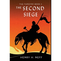 The Second Siege: Book Two of The Tapestry - Hardcover