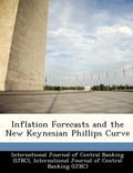 Inflation Forecasts and the New Keynesian Phillips Curve - Paperback