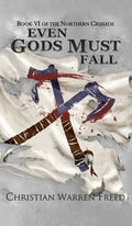 Even Gods Must Fall - Hardcover