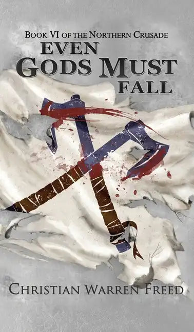 Even Gods Must Fall - Hardcover