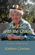 The Lady with the Crown: A Story of Resilience - Paperback