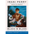 Black in Blues: How a Color Tells the Story of My People - Paperback