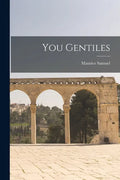 You Gentiles - Paperback