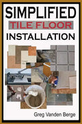Simplified Floor Tile Installation - Paperback