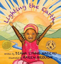 Lighting the Earth - Hardcover