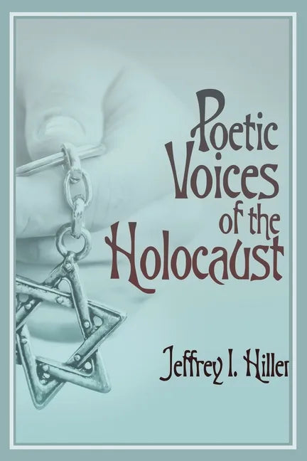 Poetic Voices of the Holocaust - Paperback