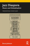 Jazz Diaspora: Music and Globalisation - Paperback