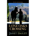 Lone Oaks Crossing - Library Binding
