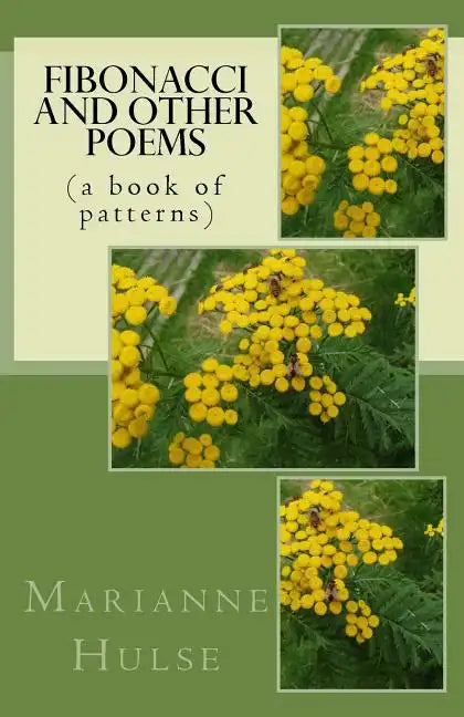 Fibonacci and other poems: (a book of patterns) - Paperback