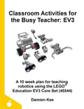 Classroom Activities for the Busy Teacher: Ev3 - Paperback