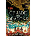 Of Jade and Dragons - Hardcover