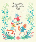 Raccoon Wants to Be First - Hardcover