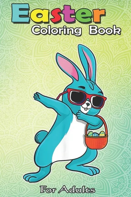 Easter Coloring Book For Teens & Adults - Paperback
