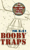 U.S. Army Guide to Boobytraps - Hardcover