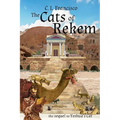 The Cats of Rekem: The Sequel to Yeshua's Cat - Paperback