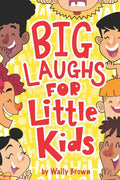 Big Laughs For Little Kids: Joke Book for Boys and Girls ages 5-7 - Paperback