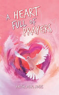 A Heart Full of Prayers - Paperback
