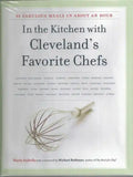 In the Kitchen with Cleveland's Favorite Chefs: 35 Fabulous Meals in about an Hour - Hardcover