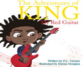 The Adventures of King: My Red Guitar - Hardcover