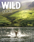 Wild Guide Lake District and Yorkshire Dales: Hidden Places and Great Adventures - Including Bowland and South Pennines - Paperback
