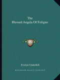 The Blessed Angela of Foligno - Paperback