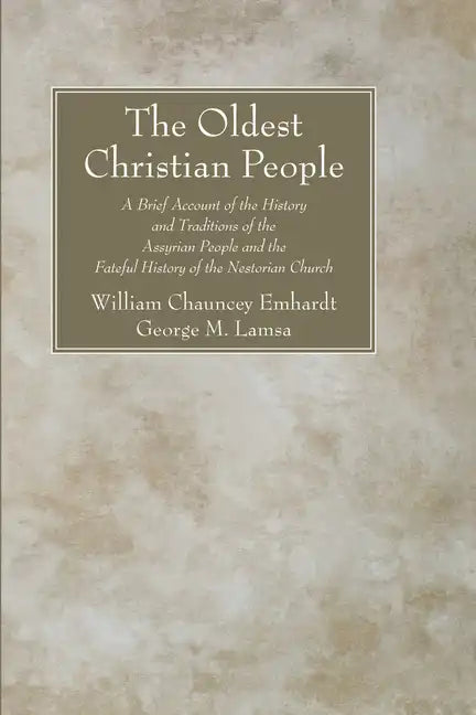 The Oldest Christian People - Paperback