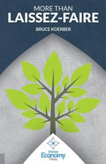 More than Laissez Faire: A Macroeconomic Textbook Alternative - Paperback
