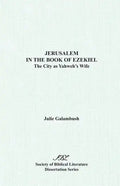 Jerusalem in the Book of Ezekiel: The City as Yahweh's Wife - Paperback