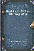 The Reformed Doctrine Of Predestination - Paperback