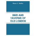 Inns and Taverns of Old London - Paperback